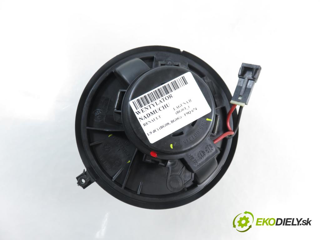 RENAULT LAGUNA II (BG0/1_) LIFTBACK 2004 88,00 1.9 dCi (BG08, BG0G) - F9Q 674 1870,00 Ventilátor vetráku 885001314FZ ; 885001315FZ