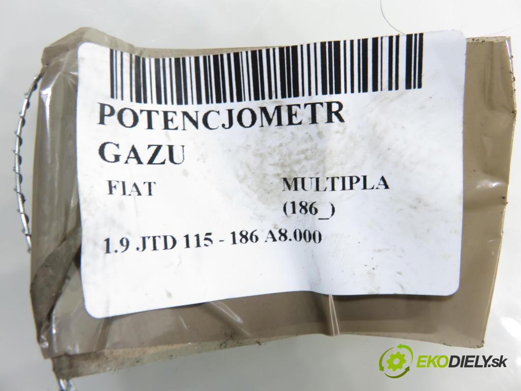 FIAT MULTIPLA (186_) MINIVAN 2003 85,00 1.9 JTD 115 - 186 A8.000 1910,00 Potenciometer plynu 46825442 ; 0281002506 (Potenciometer plynového pedálu)
