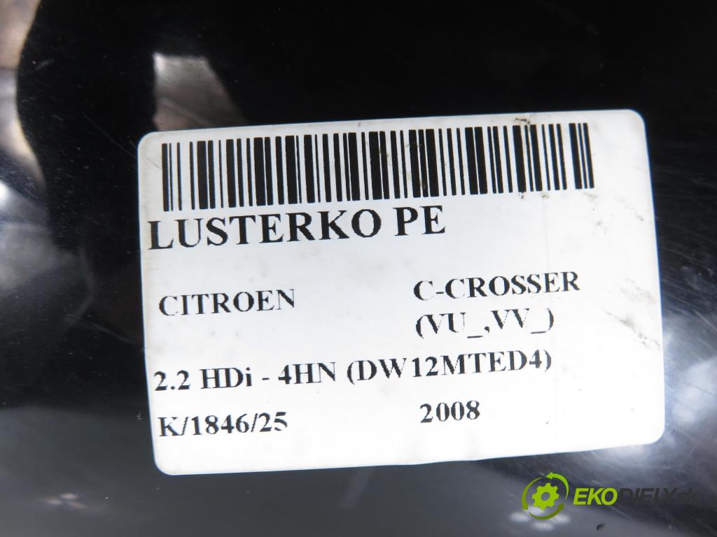 CITROEN C-CROSSER (EP_) SUV 2008 115,00 2.2 HDi 160 - 4HN (DW12MTED4) 2179,00 Spätné zrkadlo 