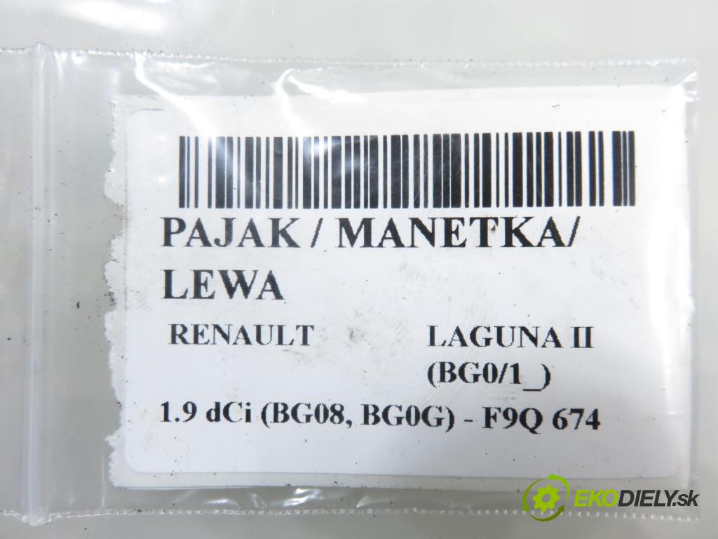 RENAULT LAGUNA II (BG0/1_) LIFTBACK 2004 88,00 1.9 dCi (BG08, BG0G) - F9Q 674 1870,00 páčka/prepínač 8200012244 ; 8200260781A ; 34448501AX