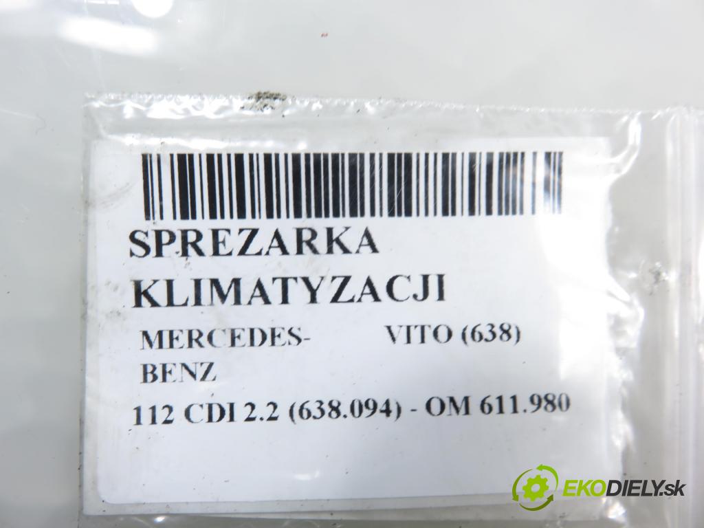 MERCEDES-BENZ VITO Skrzynia (638) FURGON 2000 90,00 112 CDI 2.2 (638.094) - OM 611.980 2151,00 KOMPRESOR: klimatizácie A0002342411 (Kompresor klimatizácie)
