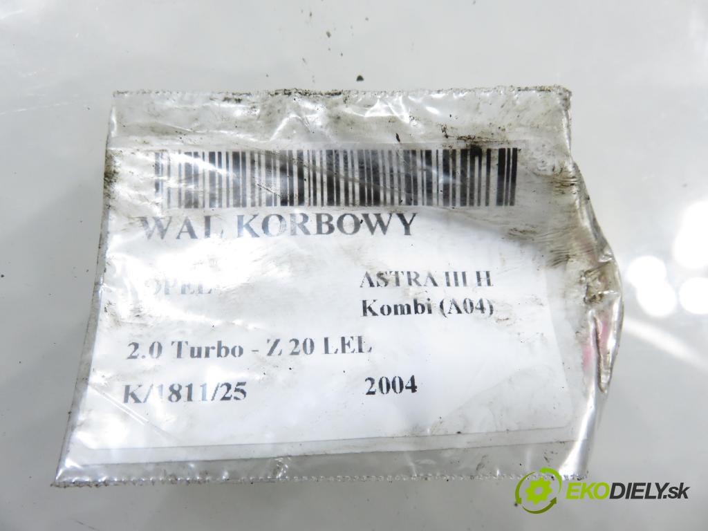 OPEL ASTRA H Kombi (A04) KOMBI 2004 125,00 2.0 Turbo - Z 20 LEL 1998,00 hriadeľ KLIKA: 93253673