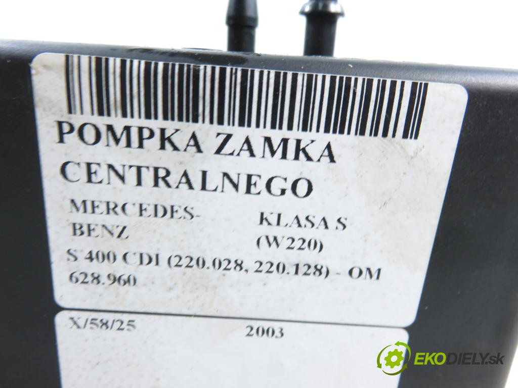 MERCEDES-BENZ KLASA S (W220) SEDAN 2003 191,00 S 400 CDI V8 260 - OM 628.960 3996,00 pumpa zámku centrálneho 2208000948 ; 0132006372