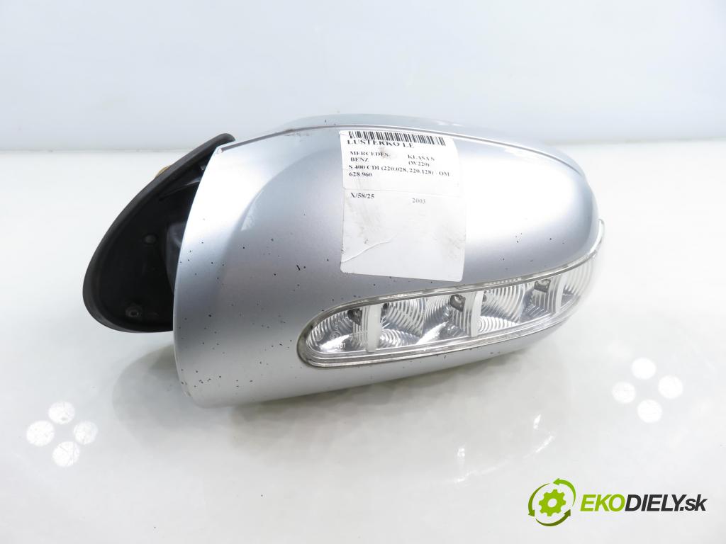 MERCEDES-BENZ KLASA S (W220) SEDAN 2003 191,00 S 400 CDI V8 260 - OM 628.960 3996,00 Spätné zrkadlo LE 2208101316