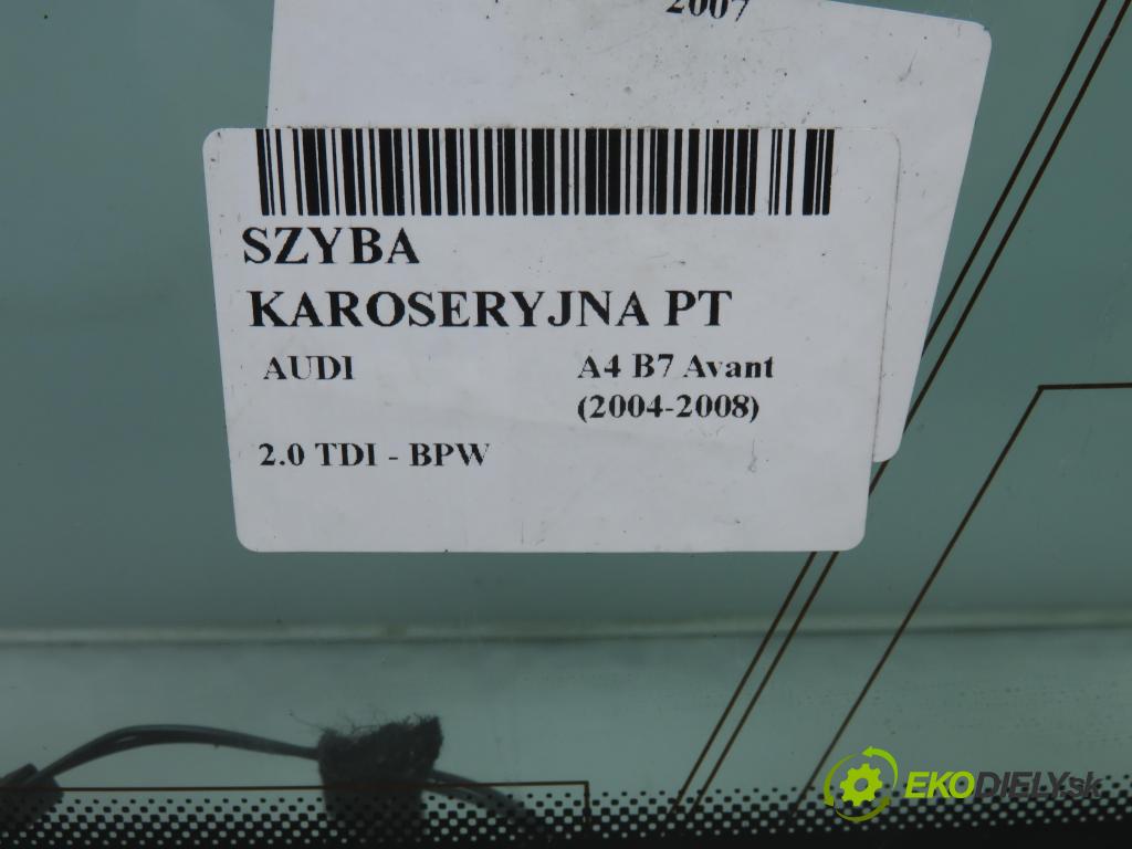 AUDI A4 Avant (8ED, B7) KOMBI 2007 103,00 2.0 TDI - BPW 1968,00 Okno dverí pravé zadné