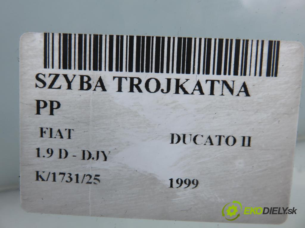 FIAT DUCATO (230_) FURGON 1999 50,00 1.9 D - DJY 1905,00 Okno TROJUHOLNÍKÝ PP 