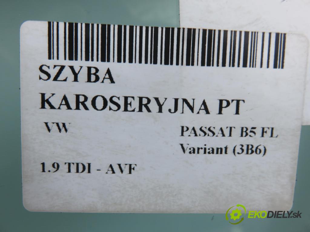 VW PASSAT B5.5 Variant (3B6) KOMBI 2001 96,00 1.9 TDI PD 130 - AVF 1896,00 Okno dverí pravé zadné 