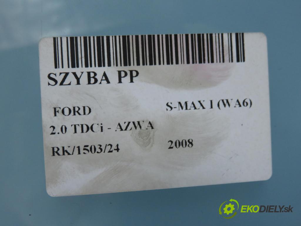 FORD S-MAX (WA6) MINIVAN 2008 96,00 2.0 TDCi - AZWA 1997,00 Okno PP 