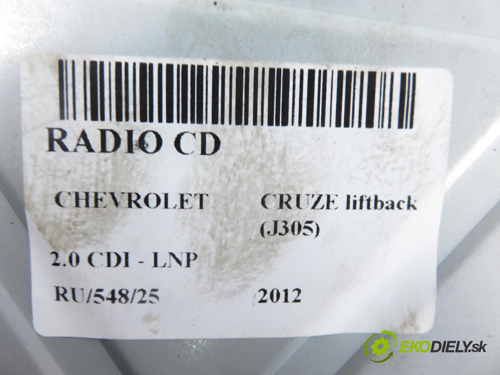 CHEVROLET CRUZE liftback (J305) HB 2012 120,00 2.0 Dsl - LNP 1998,00 RADIO CD 95485438 ; 22773672