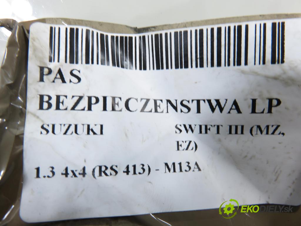 SUZUKI SWIFT III (MZ, EZ) HB 2007 68,00 1.3 4x4 (RS 413) - M13A 1328,00 Držiak bezpečnostný LP 8492063J1