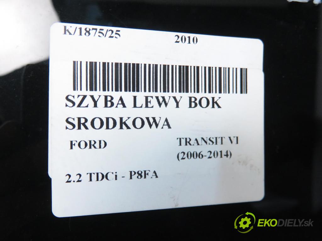 FORD TRANSIT TOURNEO Autobus BUS 2010 63,00 2.2 TDCi - P8FA 2198,00 Okno ľavy bočné MEDIAN: