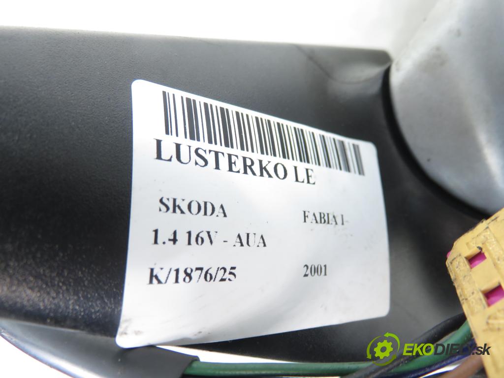 SKODA FABIA I (6Y2) HB 2001 55,00 1.4 16V - AUA 1390,00 Spätné zrkadlo LE