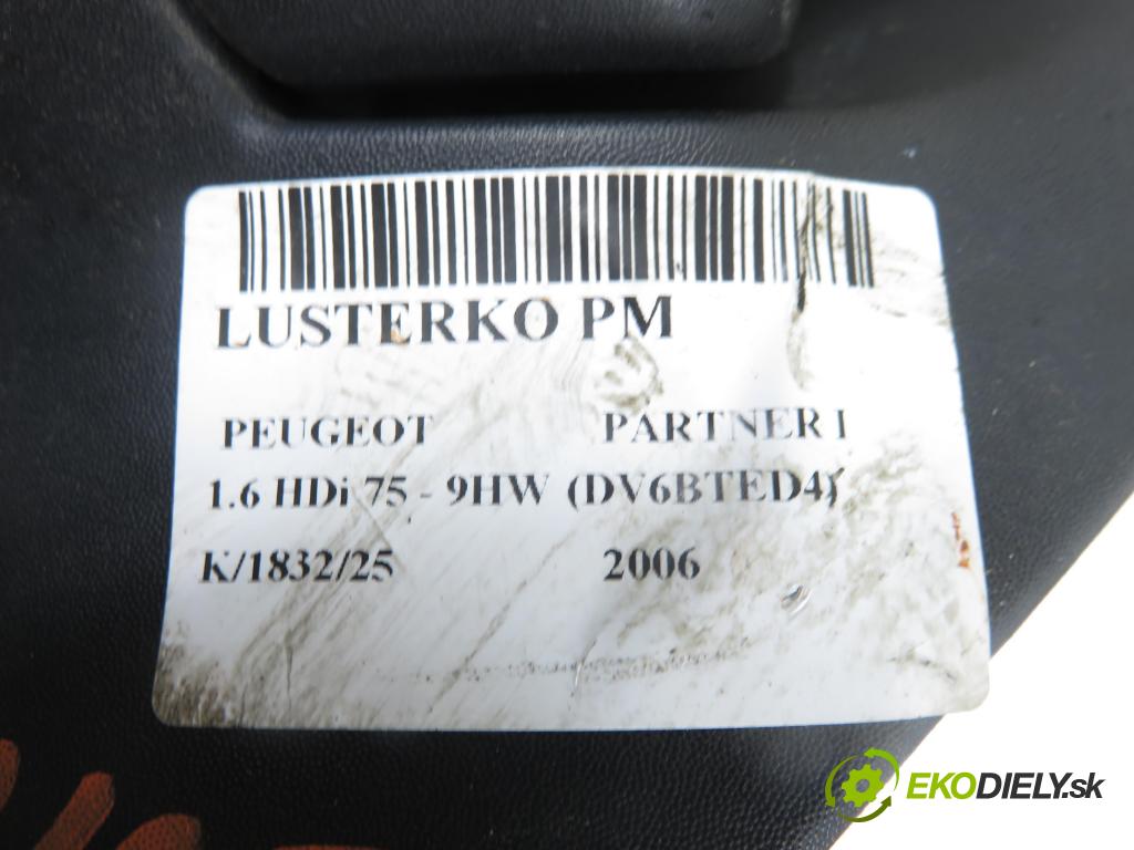 PEUGEOT PARTNER Combispace (5F) KOMBIVAN 2006 55,00 1.6 HDi 75 - 9HW (DV6BTED4) 1560,00 Spätné zrkadlo 