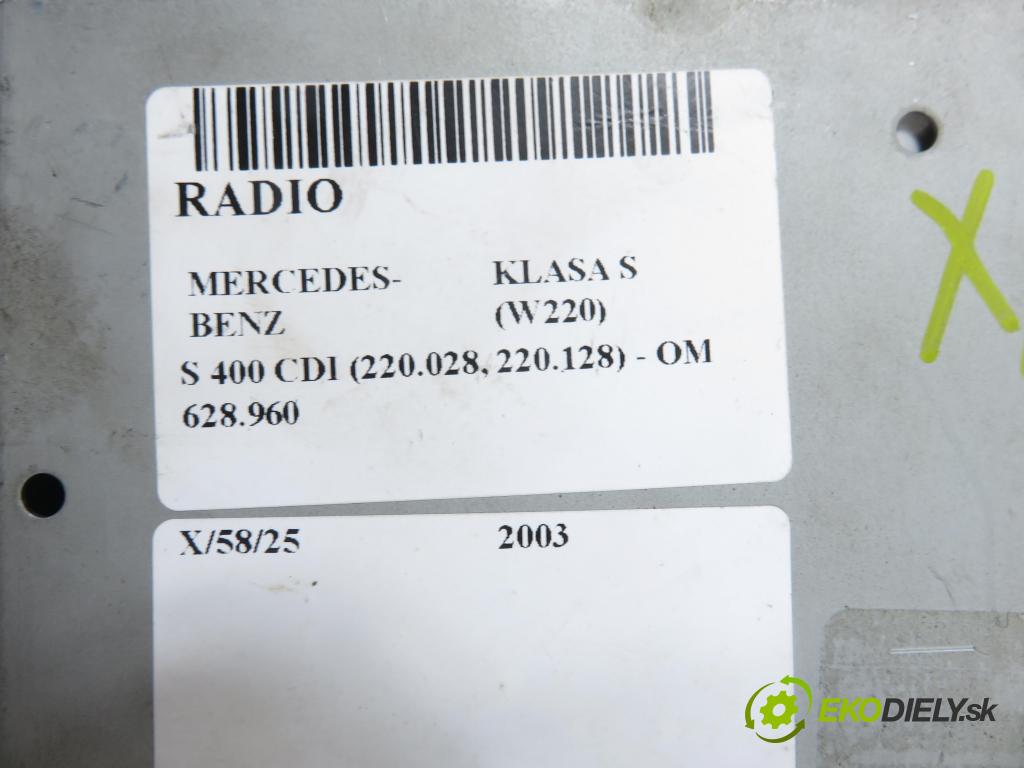 MERCEDES-BENZ KLASA S (W220) SEDAN 2003 191,00 S 400 CDI V8 260 - OM 628.960 3996,00 RADIO 2208274142 ; 2208270257