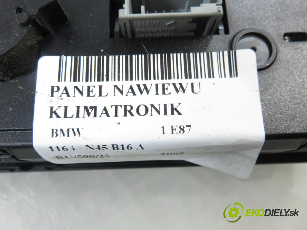 BMW 1 (E87) HB 2005 85,00 116 i - N45 B16 A 1596,00 Panel kúrenia KLIMATRONIK 64116958536