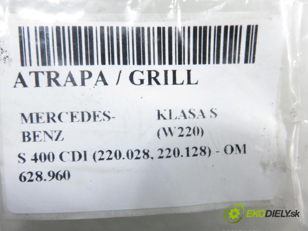 MERCEDES-BENZ KLASA S (W220) SEDAN 2003 191,00 S 400 CDI V8 260 - OM 628.960 3996,00 Mriežka / maska 2208800583