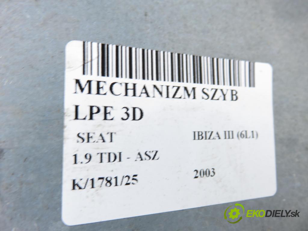 SEAT IBIZA III (6L1) HB 2003 96,00 1.9 TDI PD 130 - ASZ 1896,00 Mechanizmus okien 3D 6Q2959802C