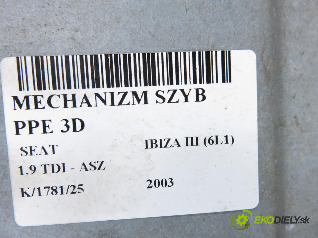 SEAT IBIZA III (6L1) HB 2003 96,00 1.9 TDI PD 130 - ASZ 1896,00 Mechanizmus okien 3D 6Q2959801A