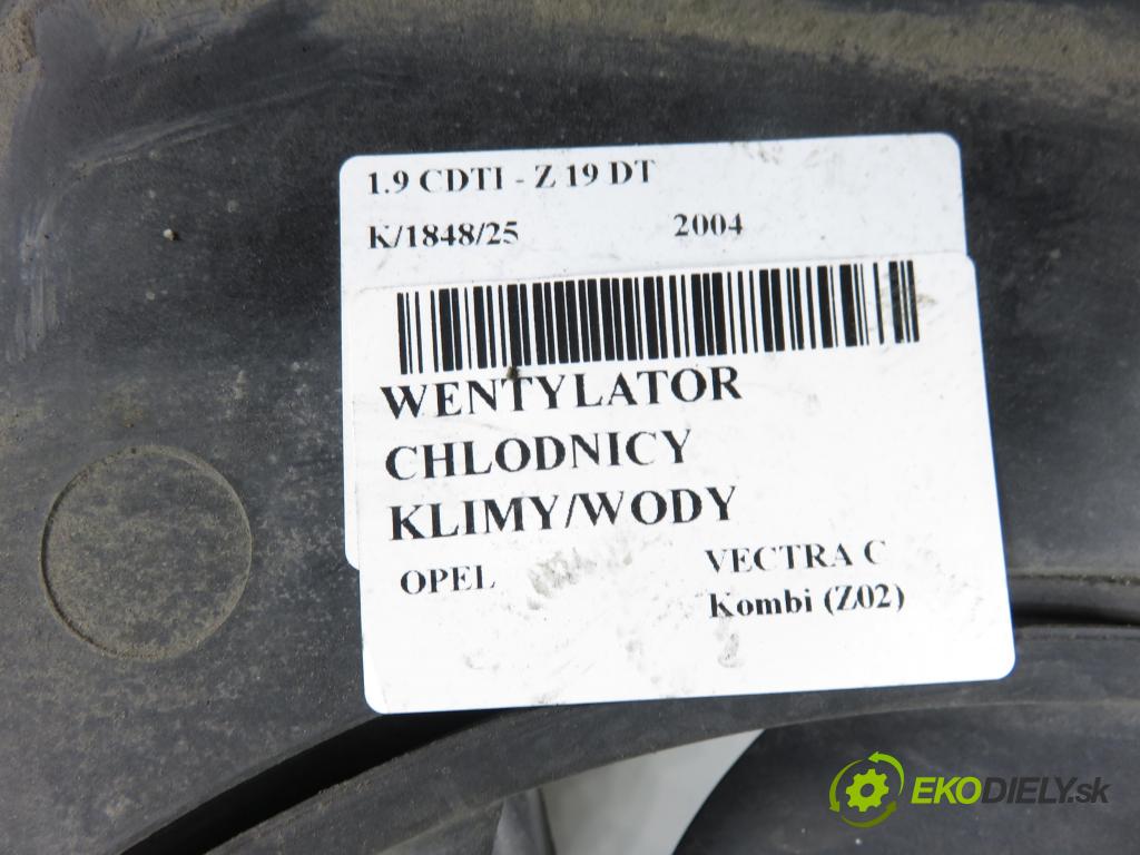 OPEL VECTRA C Kombi (Z02) KOMBI 2004 88,00 1.9 CDTI - Z 19 DT 1910,00 Ventilátor chladič klíma/voda 874706R