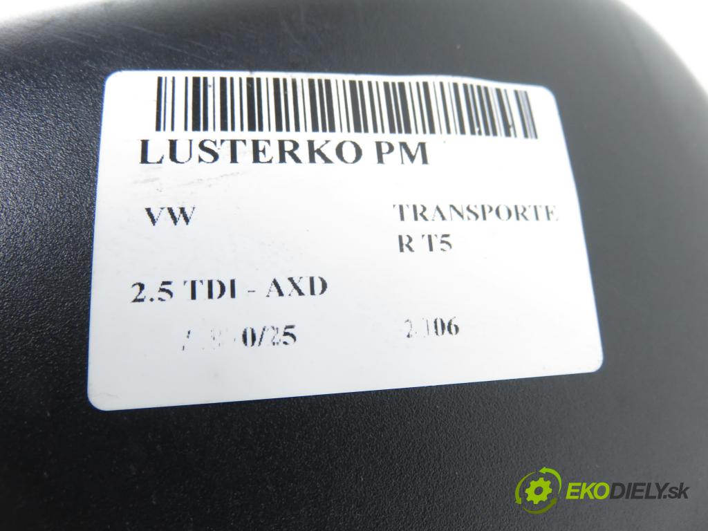 VW TRANSPORTER V Skrzynia (7HA, 7HH, 7EA, 7EH) FURGON 2006 96,00 2.5 TDI - AXD 2461,00 Spätné zrkadlo
