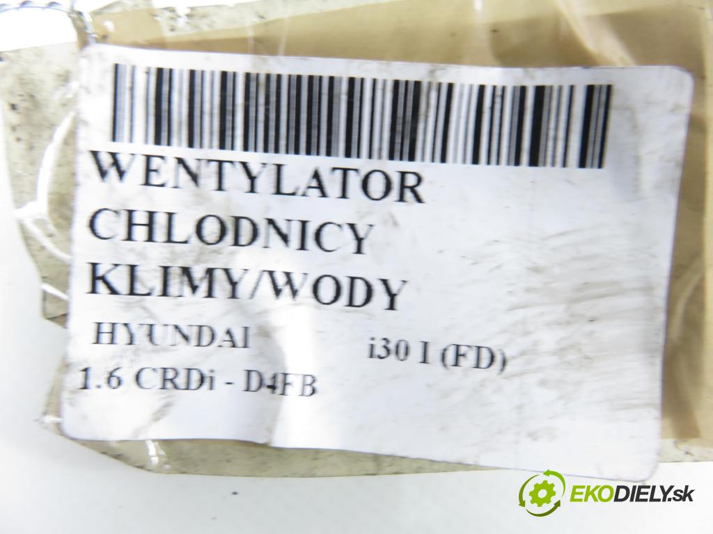 HYUNDAI i30 (FD) HB 2011 85,00 1.6 CRDi - D4FB 1582,00 Ventilátor chladič klíma/voda