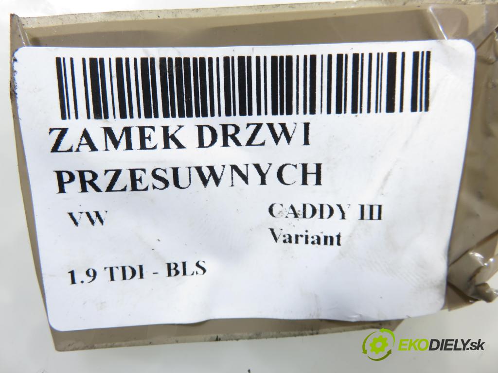 VW CADDY III Variant (2KB, 2KJ, 2CB, 2CJ) KOMBIVAN 2007 77,00 1.9 TDI PD 105 1896,00 zámok Dvere posúvne 2K0843653N