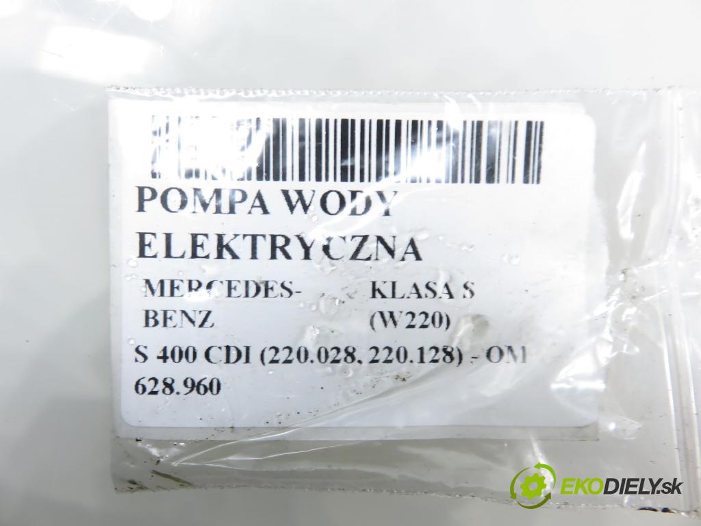 MERCEDES-BENZ KLASA S (W220) SEDAN 2003 191,00 S 400 CDI V8 260 - OM 628.960 3996,00 Pumpa vody elektrická 0392022003