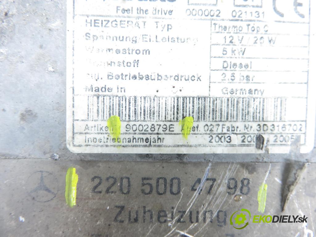 MERCEDES-BENZ KLASA S (W220) SEDAN 2003 191,00 S 400 CDI V8 260 - OM 628.960 3996,00 Webasto 2205004798 ; 9002879E ; 9002878B (Webasto (nezávislé topení))