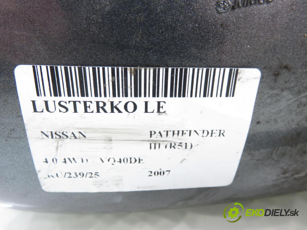 NISSAN PATHFINDER III (R51) TERENOWY 2007 198,00 4.0 4WD 269 - VQ40DE 3954,00 Spätné zrkadlo LE