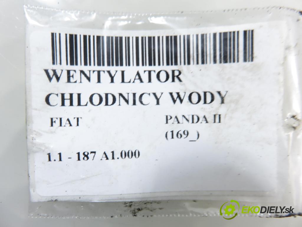 FIAT PANDA (169_) HB 2004 40,00 1.1 54 - 187 A1.000 1108,00 Ventilátor chladič vody 8744010