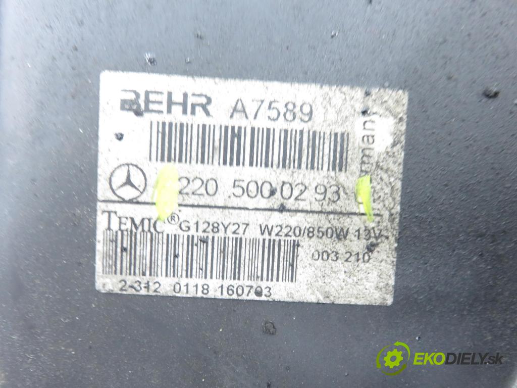 MERCEDES-BENZ KLASA S (W220) SEDAN 2003 191,00 S 400 CDI V8 260 - OM 628.960 3996,00 Ventilátor chladič klíma/voda 2205000293