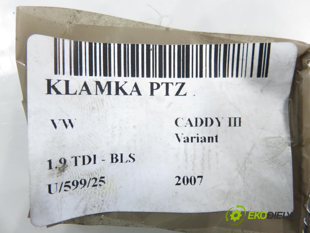 VW CADDY III Variant (2KB, 2KJ, 2CB, 2CJ) KOMBIVAN 2007 77,00 1.9 TDI PD 105 1896,00 Kľučka Dvere posúvne PB 2K0843352D