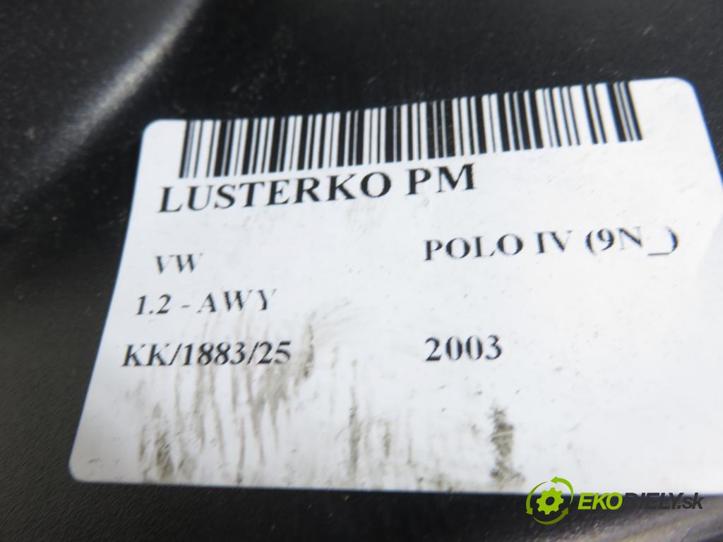 VW POLO (9N_) HB 2003 40,00 1.2 6V 54 - AWY 1198,00 Spätné zrkadlo PM 6Q1857502T
