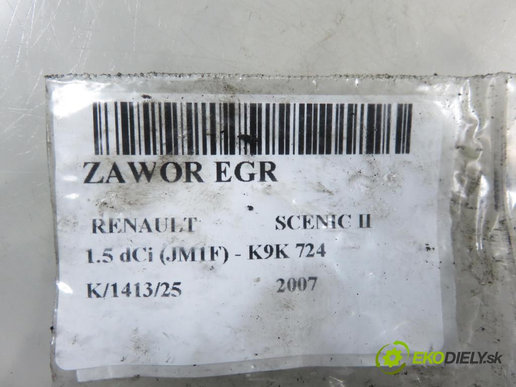 RENAULT SCENIC II (JM0/1_) MINIVAN 2007 63,00 1.5 dCi (JM1F) - K9K 724 1461,00 VENTIL EGR 70036805 ; 8200282949 ; 8200550361