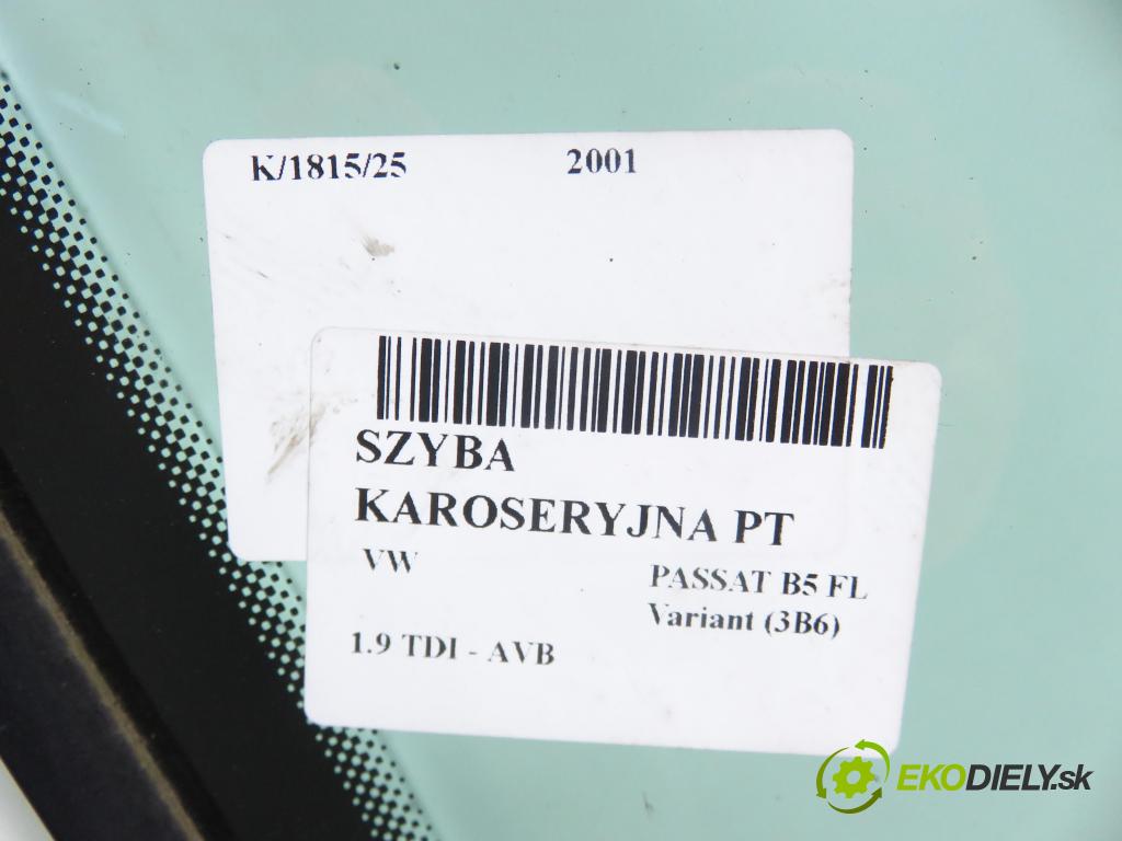 VW PASSAT B5.5 Variant (3B6) KOMBI 2001 74,00 1.9 TDI PD 101 - AVB 1896,00 okno dveří PT