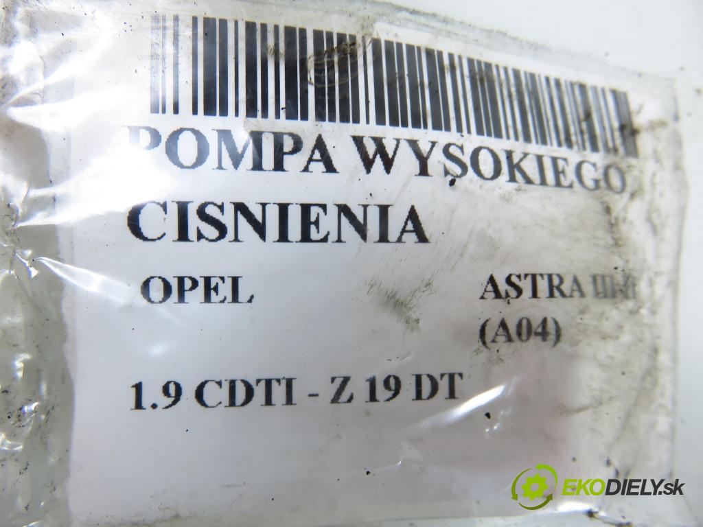 OPEL ASTRA H (A04) HB 2006 88,00 1.9 CDTI - Z 19 DT 1910,00 Pumpa vysokého tlaku 0445010156 ; 0055206679 ; 0928400680