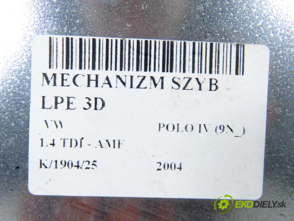 VW POLO (9N_) HB 2004 55,00 1.4 TDI PD 75 - AMF 1422,00 Mechanizmus okien 3D 6Q3837401N ; 6Q2959802A