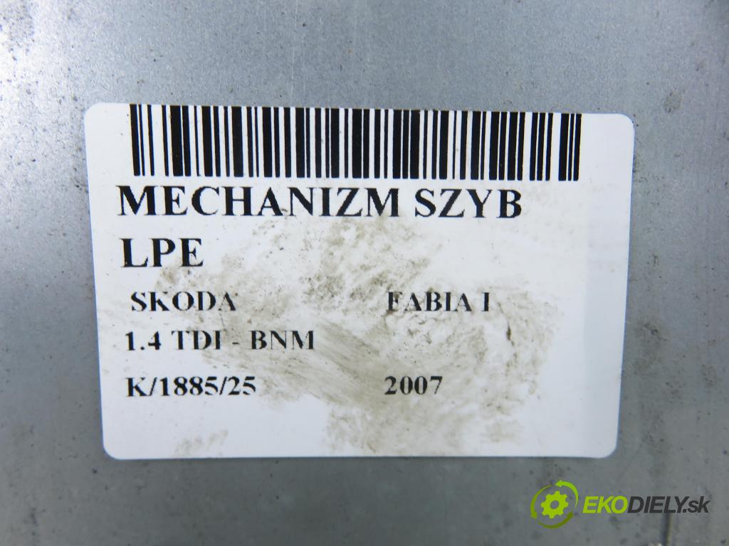 SKODA FABIA I (6Y2) SEDAN 2007 51,00 1.4 TDI - BNM 1422,00 Mechanizmus okien 6Y1959801