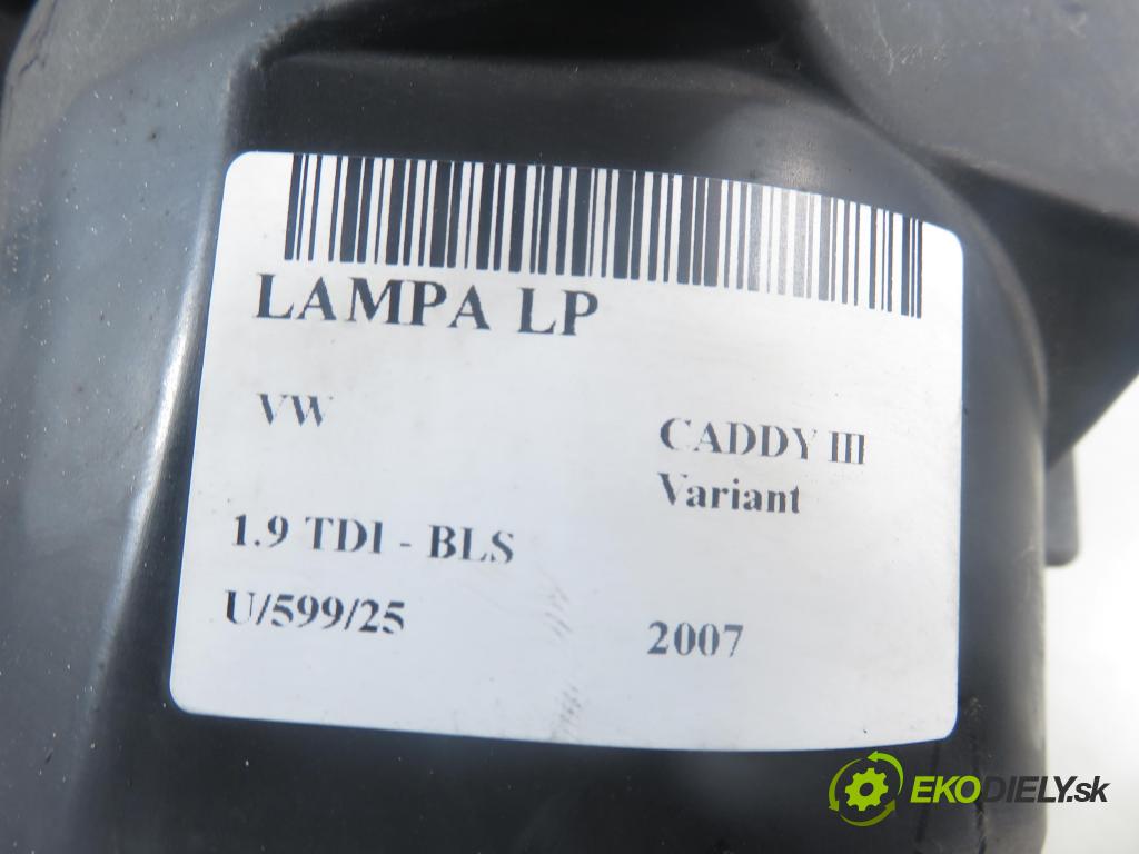 VW CADDY III Variant (2KB, 2KJ, 2CB, 2CJ) KOMBIVAN 2007 77,00 1.9 TDI PD 105 1896,00 Svetlo LP 2K0941005B