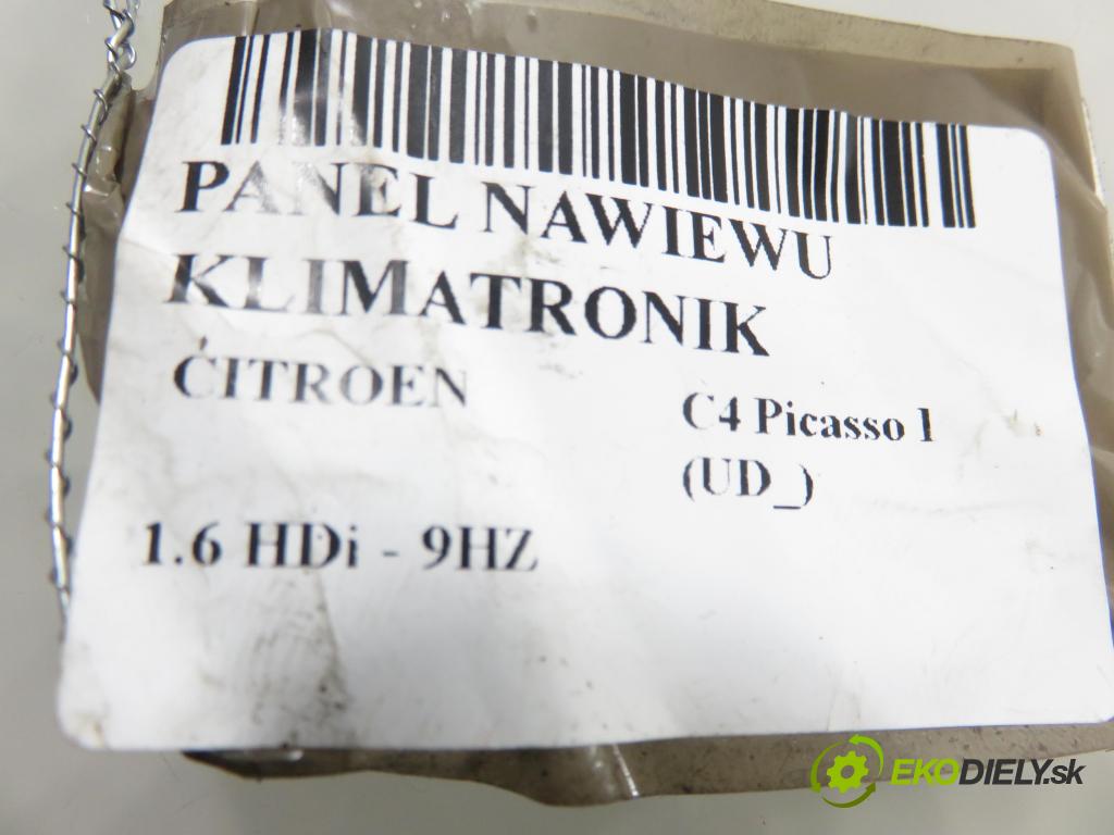CITROEN C4 Picasso I (UD_) MINIVAN 2008 80,00 1.6 HDi 16V 109 - 9HZ 1560,00 Panel kúrenia KLIMATRONIK 9650868777