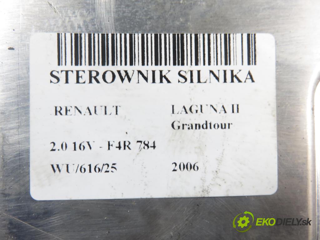 RENAULT LAGUNA II Grandtour (KG0/1_) KOMBI 2006 125,00 2.0 16V - F4R 784 1998,00 Riadiaca jednotka Motor 8200444583