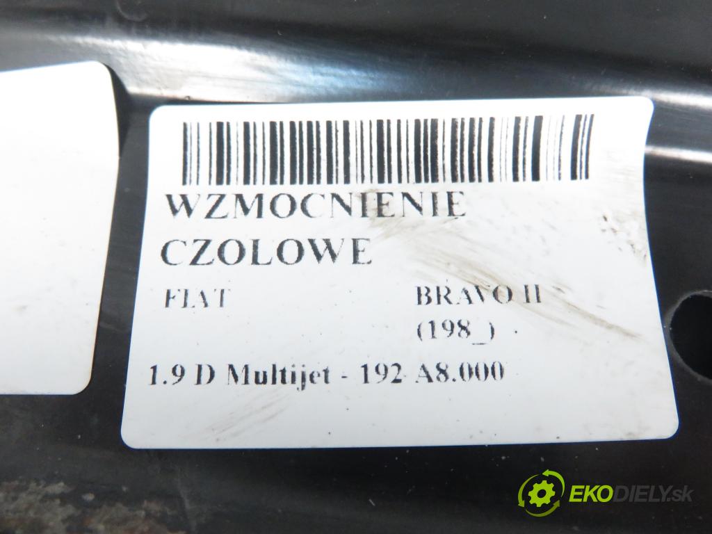 FIAT BRAVO II (198_) HB 2008 88,00 1.9 D Multijet - 192 A8.000 1910,00 Výstuha čelné
