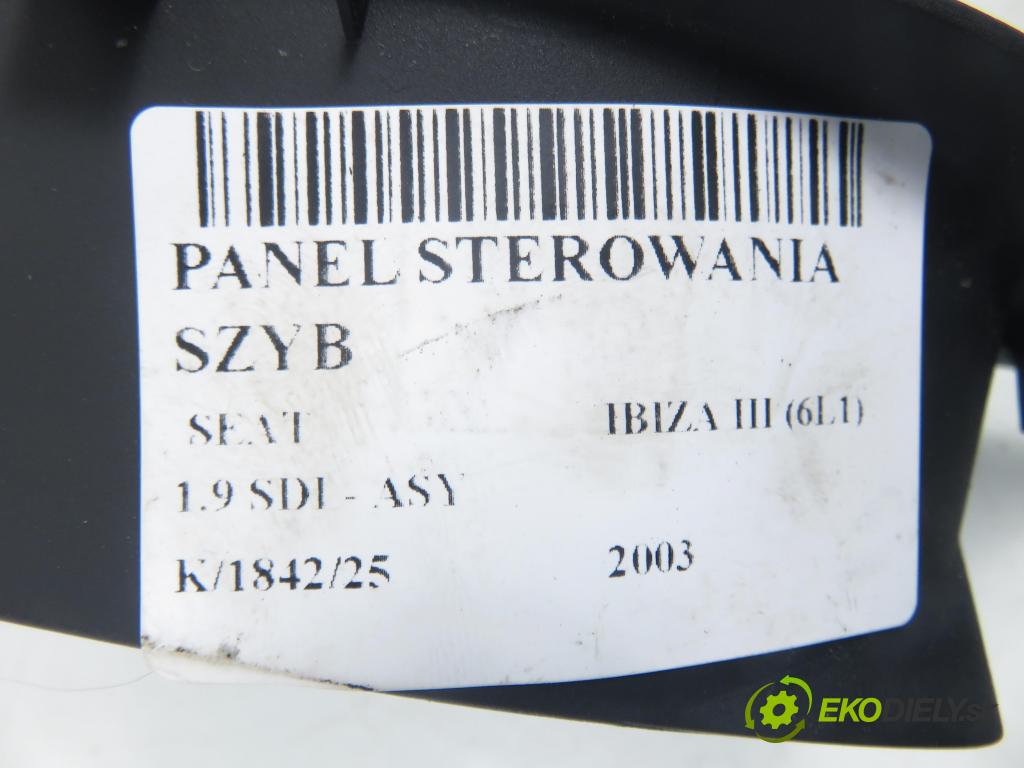 SEAT IBIZA III (6L1) HB 2003 47,00 1.9 SDI - ASY 1896,00 Panel ovládania okien 6L1867171D