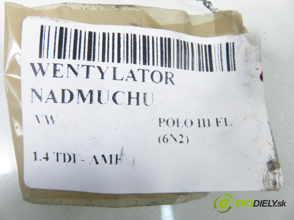 VW POLO (6N2) HB 2001 55,00 1.4 TDI - AMF 1422,00 Ventilátor vetráku 1J1819021B