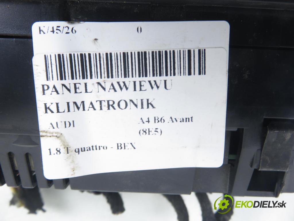AUDI A4 Avant (8E5, B6) KOMBI 2004 140,00 1.8 T quattro - BEX 1781,00 Panel kúrenia KLIMATRONIK 8E0820043AB