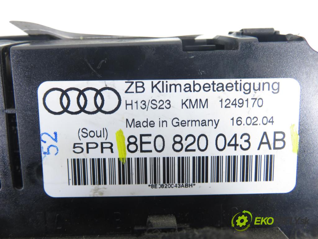 AUDI A4 Avant (8E5, B6) KOMBI 2004 140,00 1.8 T quattro - BEX 1781,00 Panel kúrenia KLIMATRONIK 8E0820043AB