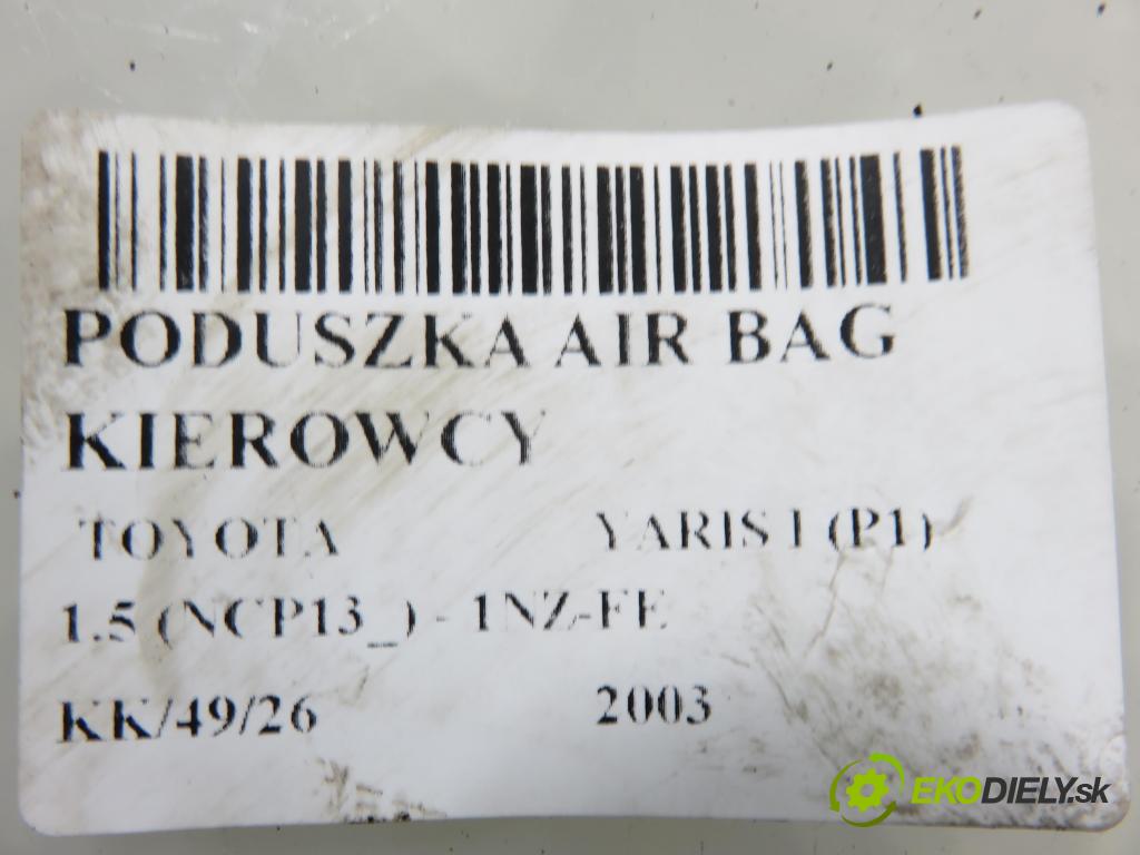TOYOTA YARIS (_P1_) HB 2003 0,00 1.5 (NCP13_) - 1NZ-FE 1497,00 AirBag air BAG volantu 8414902