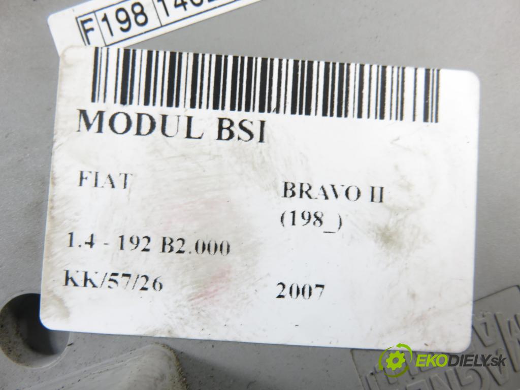FIAT BRAVO II (198_) HB 2007 66,00 1.4 - 192 B2.000 1368,00 MODUL BSI 51786512 ; 503440170103
