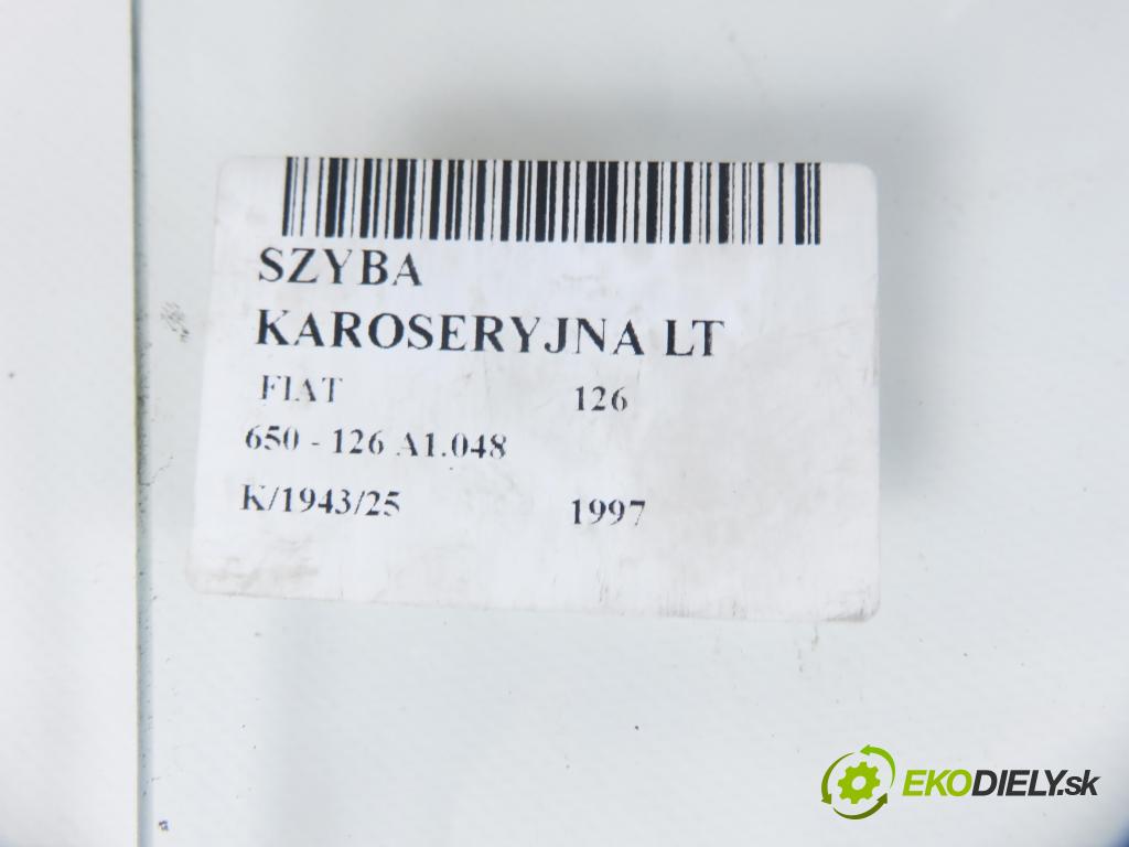 FIAT 126 (126_) FASTBACK 1997 18,00 650 652,00 Okno dverí LT