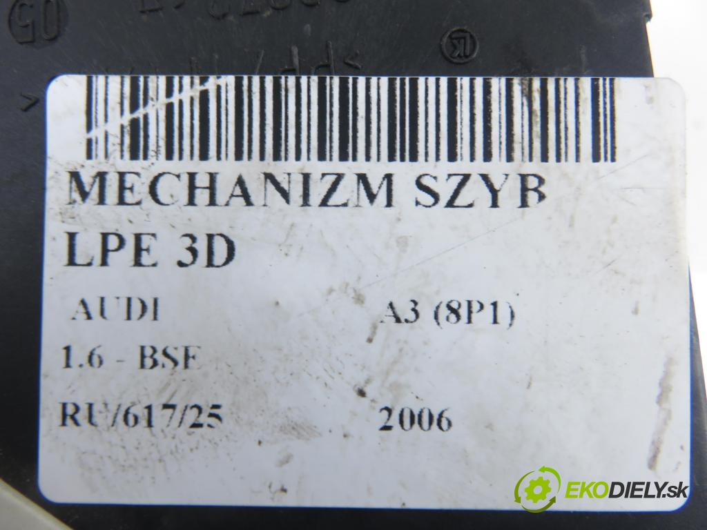 AUDI A3 (8P1) HB 2006 75,00 1.6 - BSE 1595,00 Mechanizmus okien 3D 8P0959801A ; 8P0959801H
